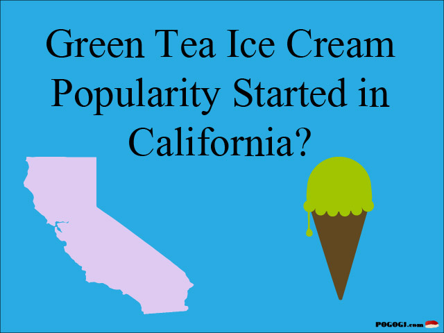 banner Green tea Ice cream in California